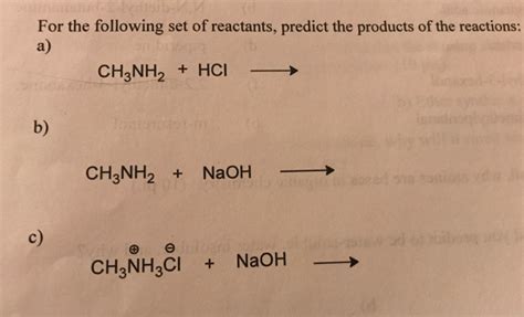 Solved For the following set of reactants, predict the | Chegg.com