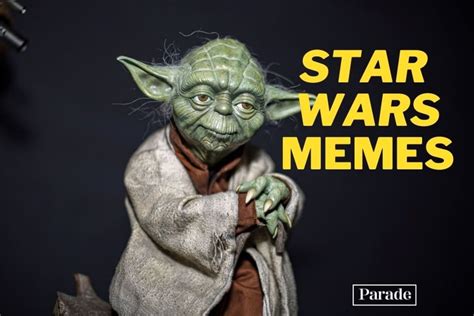 50 Funny Star Wars Memes (2024) - Parade