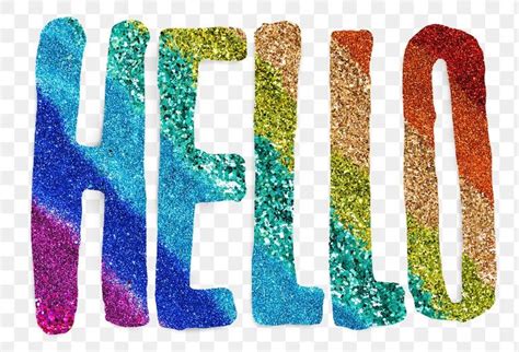 the word hello spelled with colorful glitters on a transparent ...