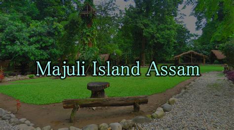 Noble House Tours – majuli-island-assam