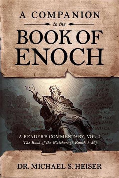 A Companion to the Book of Enoch: A Reader's Commentary, Vol I: The ...