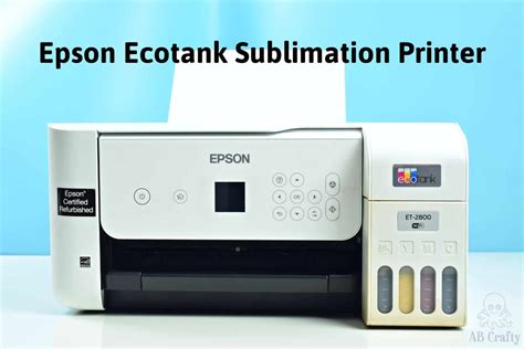 Easily Make an Epson Ecotank Sublimation Printer - AB Crafty