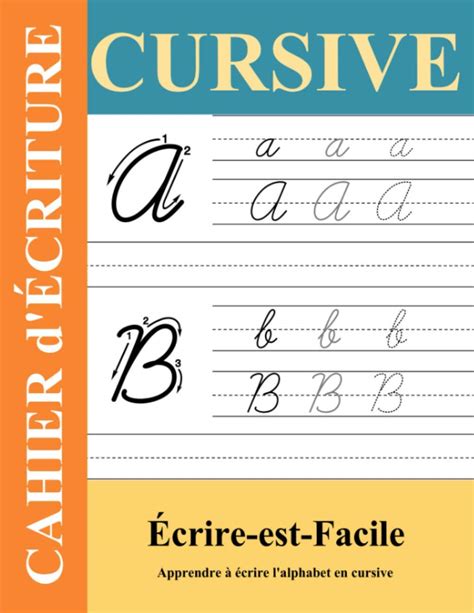 Cahier d'Écriture Cursive: Apprendre à écrire l'alphabet en cursive ...