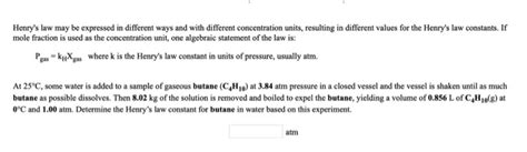 Solved Henry's law may be expressed in different ways and | Chegg.com