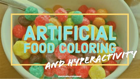 Artificial Food Coloring & Hyperactivity - Natural Alternative ADHD ...