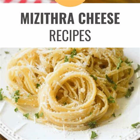 12 Mizithra Cheese Recipes I Can't Resist - Happy Muncher