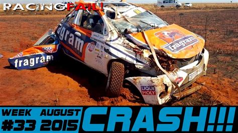 Racing and Rally Crash Compilation Week 33 August 2015 - YouTube