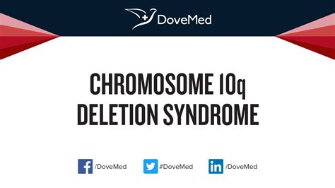 Chromosome 10q Deletion Syndrome