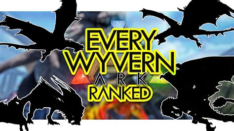 Every Wyvern RANKED in ARK Survival Evolved (Community Voted) - YouTube