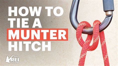 Rock Climbing: How to Tie a Munter Hitch - YouTube