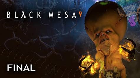 Time to kill The Nihilanth! Half Life [BLACK MESA] | Blind Walkthrough ...