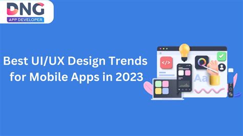 Best UI/UX Design Trends for Mobile Apps in 2023