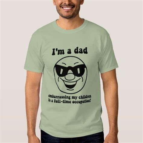 Funny dad t shirts | Zazzle