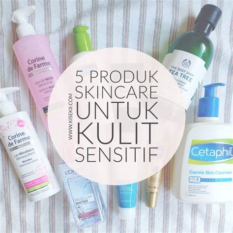 Produk Untuk Kulit Sensitif - Fundacionfaroccr