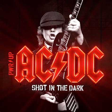 AC/DC – release official audio/video for “Shot In The Dark”, make their ...