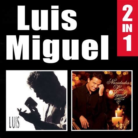 ‎Luis Miguel Collection (2 In 1): Navidades / Romance by Luis Miguel on ...