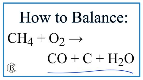 How to Balance CH4 + O2 = CO + C + H2O (Incomplete Combustion of ...