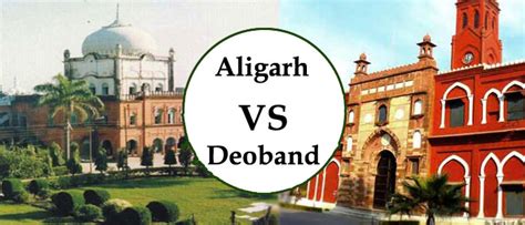 Comparison Between Deoband And Aligarh Movement - Askedon