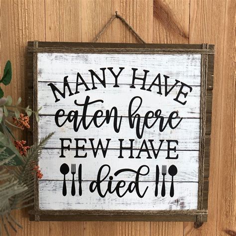 Many have eaten here few have died Wood Kitchen Sign Funny | Etsy in ...