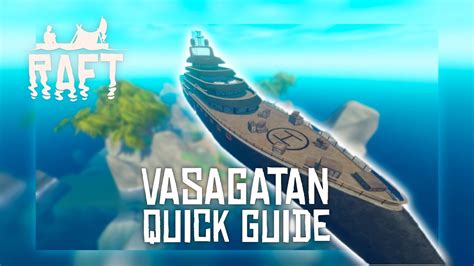 Vasagatan Walkthrough Guide - RAFT (2022) - YouTube