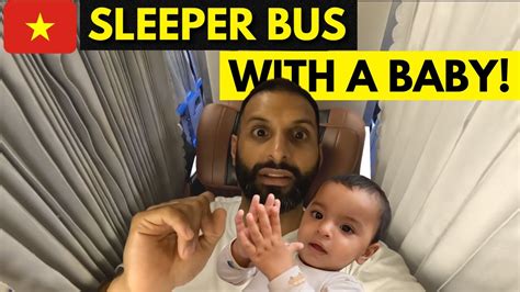 Vietnam's OVERNIGHT Sleeper Bus WITH A BABY! 🇻🇳 - YouTube