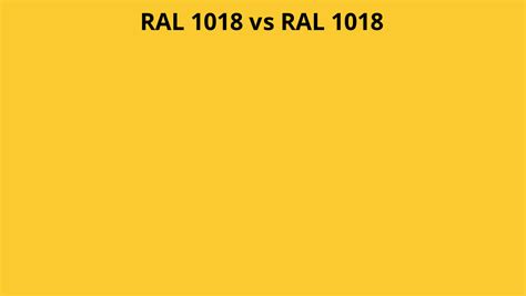 RAL 1018 vs 1018 | RAL colour chart UK