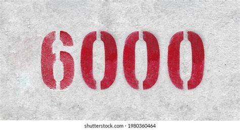 Number 6000: Over 61 Royalty-Free Licensable Stock Photos | Shutterstock