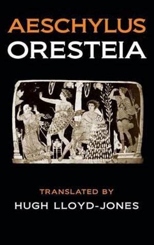 😝 Aeschylus oresteia summary. Ted Hughes. 2022-10-26