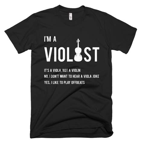 Great T-Shirt for passionate Violists - Let everyone know: It's a Viola ...