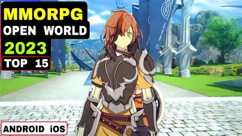 Top 15 Best MMORPG Open World game for Android iOS 2023 | HD graphic ...