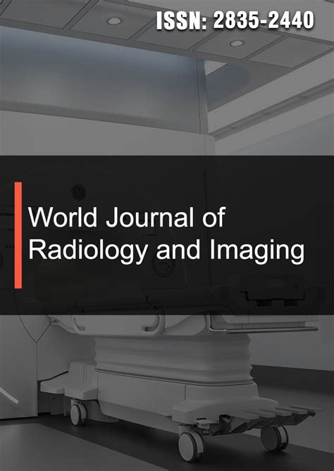 World Journal of Radiology and Imaging | Opast Publishing Group