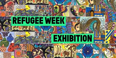 Refugee Week Exhibition - Refugee Action