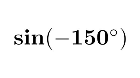 How To Evaluate Sin 150 Without A Calculator - GUWQFE