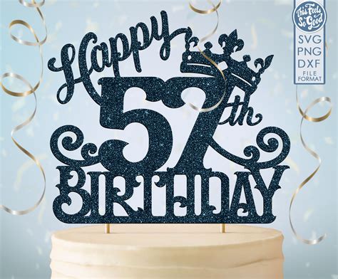 57 57th Birthday Cake Topper Svg 57 57th Happy Birthday Cake | Etsy