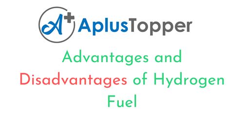 Hydrogen Fuel Advantages and Disadvantages | Pros and Cons of Hydrogen ...