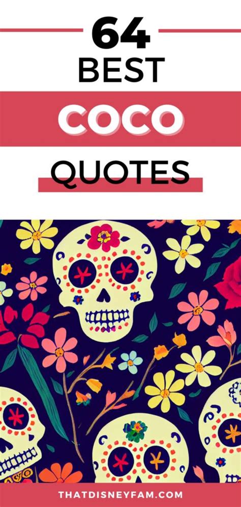 64 Coco Movie Quotes That Are Definitely Wonderful - That Disney Fam