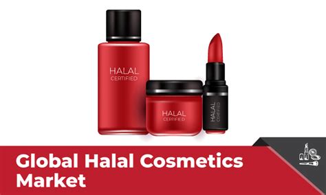 Halal Cosmetics Market: Growing Demand among Non-Muslim Consumers