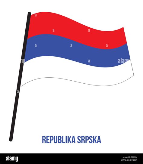 Republika Srpska Flag Waving Vector Illustration on White Background ...