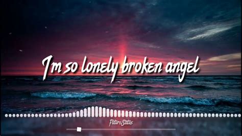 I2623393Bm So Lonely Broken Angel Song Download - torontofasr