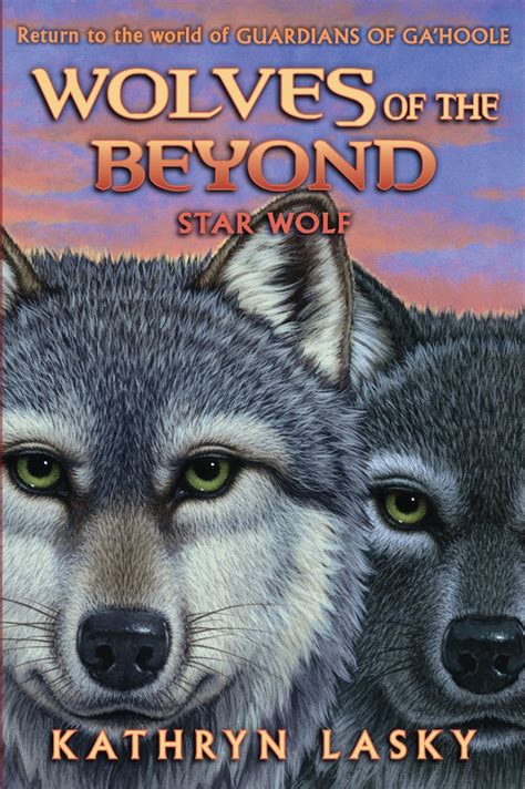 Scholastic Australia | April 2013 | Wolves of the Beyond: Star Wolf ...