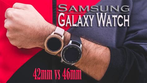 Samsung Galaxy Watch 46MM vs 42MM | Which Should You Buy - YouTube