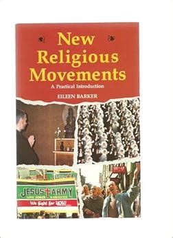 New Religious Movements: A Practical Introduction: Eileen Barker ...