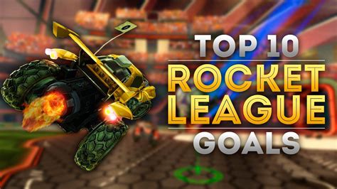 TOP 10 INSANE ROCKET LEAGUE GOALS!! - Rocket League - YouTube