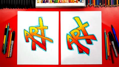 How To Draw The Word Art - Simple Graffiti + Challenge Time - Art For ...