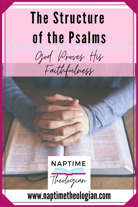 The Structure of the Psalms | God's Faithfulness | Naptime Theologian