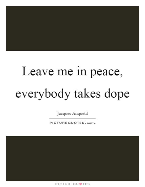 Jacques Anquetil Quotes & Sayings (5 Quotations)