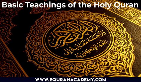 Basic Teachings of the Holy Quran - eQuranacademy