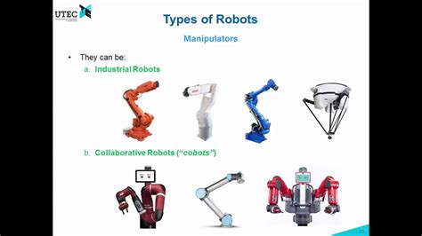 Lecture 1a - 3: Types of Robots (Robotics UTEC 2018-1) - YouTube