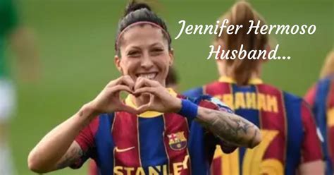 Jennifer Hermoso Husband- Decoding the Identity of Her Partner