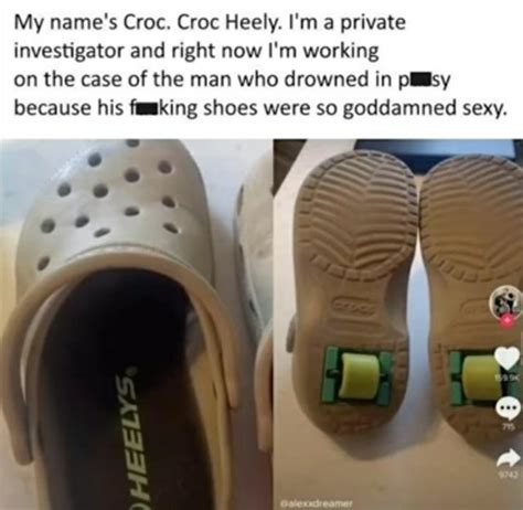 sexy crocs - Meme by GiantsLordHurdle :) Memedroid